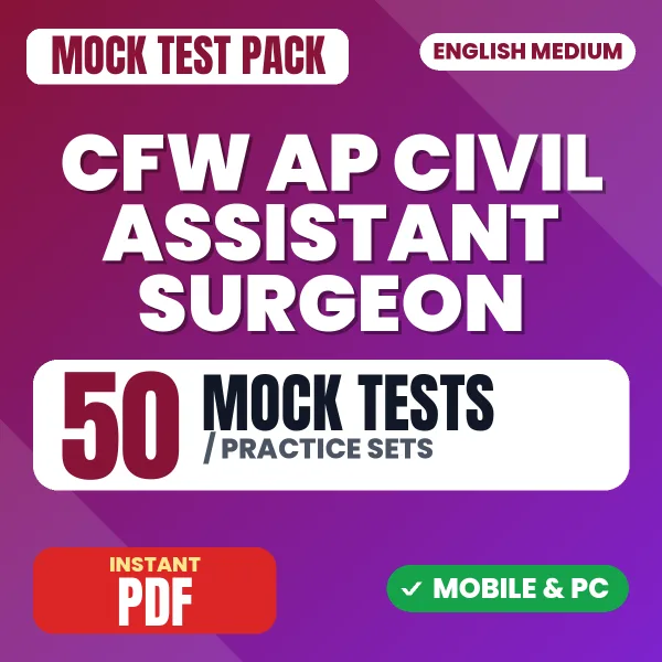 CFW AP Civil Assistant Surgeon Exam Paper I – 50 Mock Tests / Practice Sets | English Medium PDF Download