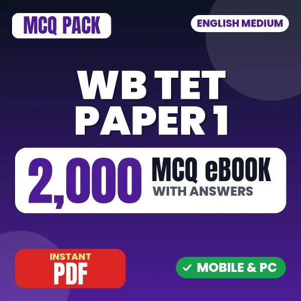 WB TET Paper I (Primary Teacher) Exam – 2000 MCQ eBook with Answers | English Medium PDF Download