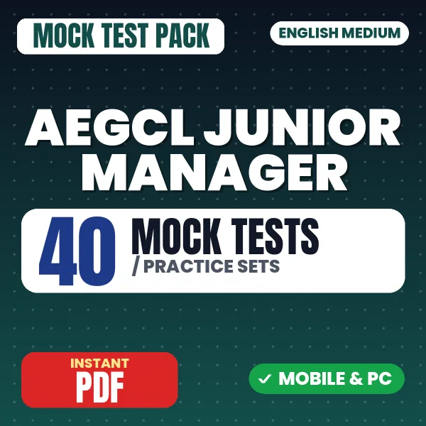 AEGCL Junior Manager Exam (Civil) – 40 Mock Tests / Practice Sets | English Medium PDF Download