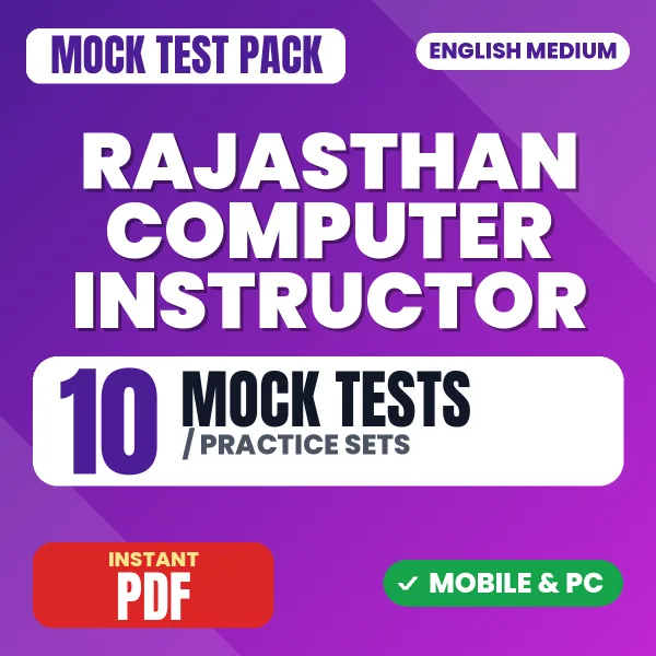 Rajasthan Computer Instructor (Anudeshak) Exam Paper I – 10 Mock Tests / Practice Sets | English Medium PDF Download
