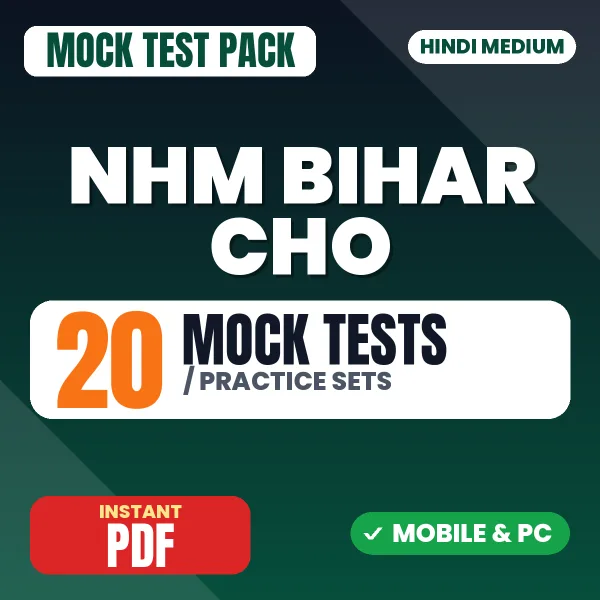NHM Bihar CHO Exam – 20 Mock Tests / Practice Sets | Hindi Medium PDF Download