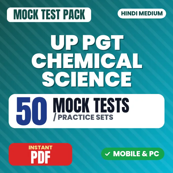 UP PGT Chemical Science Exam – 50 Mock Tests / Practice Sets | Hindi Medium PDF Download
