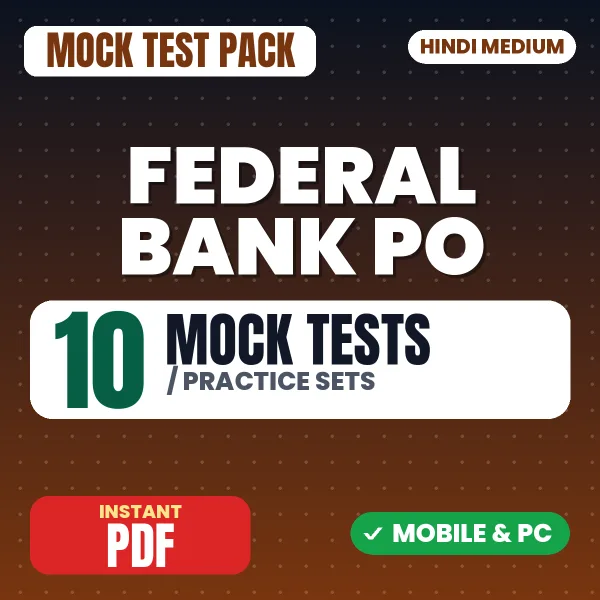 Federal Bank PO Exam – 10 Mock Tests / Practice Sets | Hindi Medium PDF Download