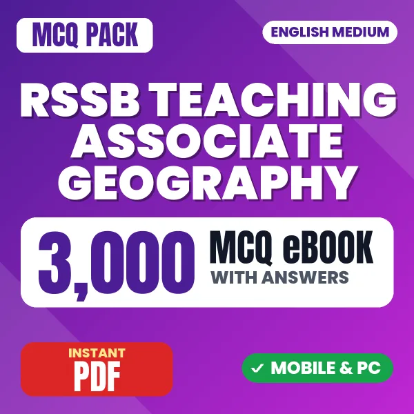 RSSB Teaching Associate (Geography) Exam Paper 1 – 3000 MCQ eBook with Answers | English Medium PDF Download