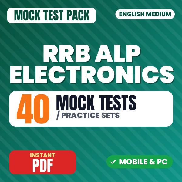 RRB ALP Electronics Exam CBT 1 Stage 1 – 40 Mock Tests / Practice Sets | English Medium PDF Download