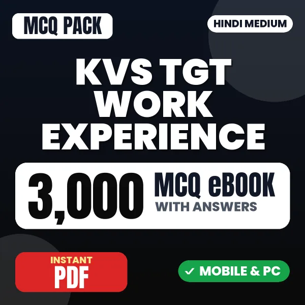 KVS TGT Work Experience Tier-1 Prelims Exam – 3000 MCQ eBook with Answers | Hindi Medium PDF Download