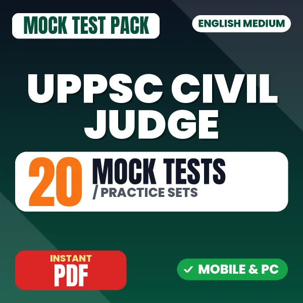 UPPSC Civil Judge Paper-I (Prelims) Exam – 20 Mock Tests / Practice Sets | English Medium PDF Download