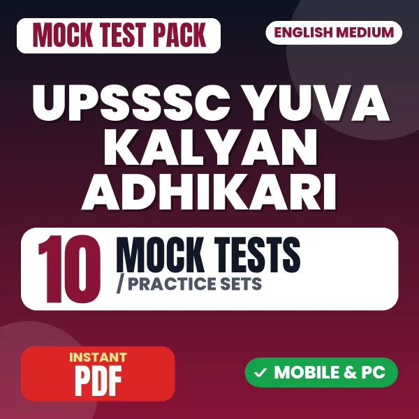 UPSSSC Yuva Kalyan Adhikari Exam – 10 Mock Tests / Practice Sets | English Medium PDF Download