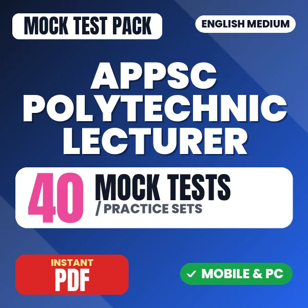 APPSC Polytechnic Lecturer Paper-1 Exam – 40 Mock Tests / Practice Sets | English Medium PDF Download
