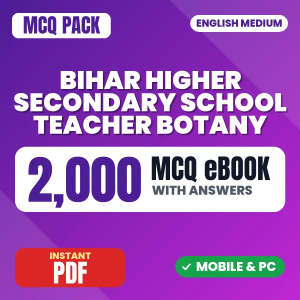 Bihar Higher Secondary School Teacher Botany (Paper-II) Exam – 2000 MCQ eBook with Answers | English Medium PDF Download
