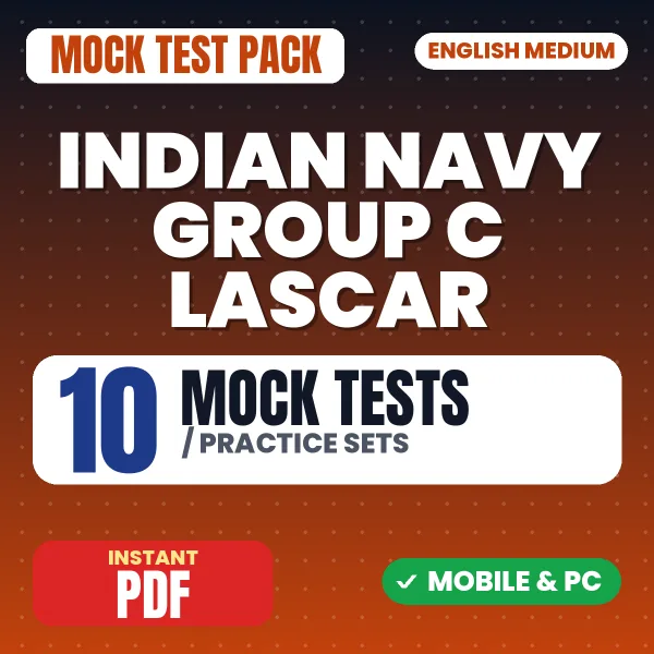 Indian Navy Group C (Lascar-I) Exam – 10 Mock Tests / Practice Sets | English Medium PDF Download
