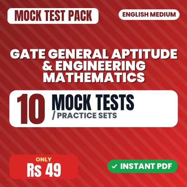 GATE General Aptitude & Engineering Mathematics Exam – 10 Mock Tests / Practice Sets | English Medium PDF Download
