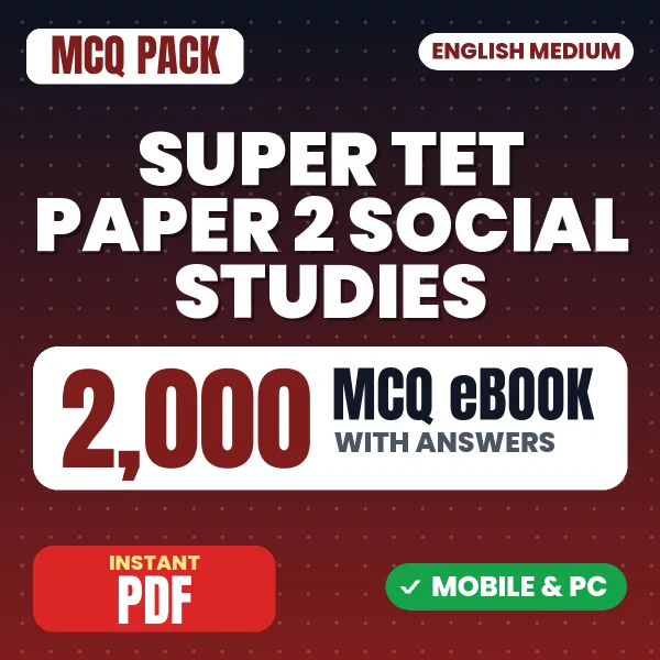 Super TET Paper II Social Studies Exam – 2000 MCQ eBook with Answers | English Medium PDF Download