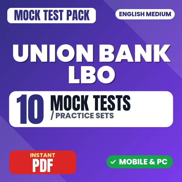 Union Bank Local Bank Officer Exam – 10 Mock Tests / Practice Sets | English Medium PDF Download