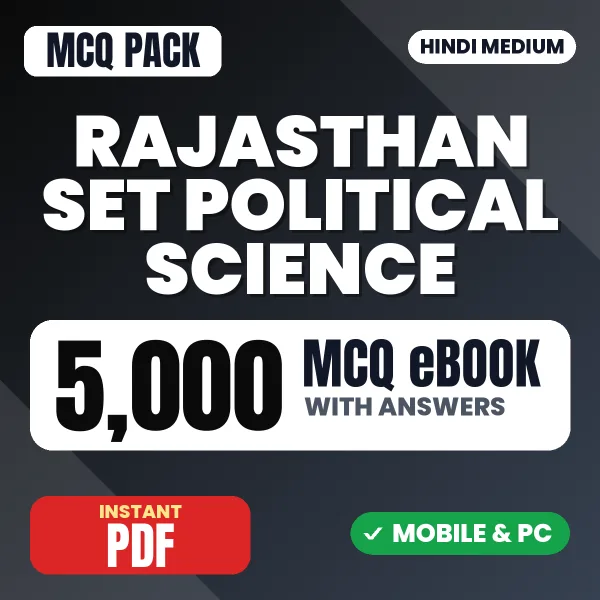 Rajasthan SET (Political Science) Exam – 5000 MCQ eBook with Answers | Hindi Medium PDF Download