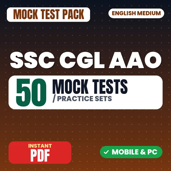 SSC CGL AAO TIER I Exam – 50 Mock Tests / Practice Sets | English Medium PDF Download