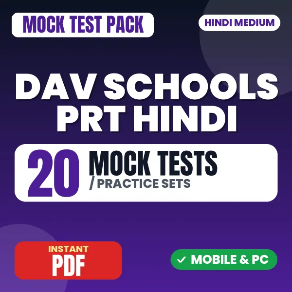 DAV Schools PRT (Hindi) Exam – 20 Mock Tests / Practice Sets | Hindi Medium PDF Download