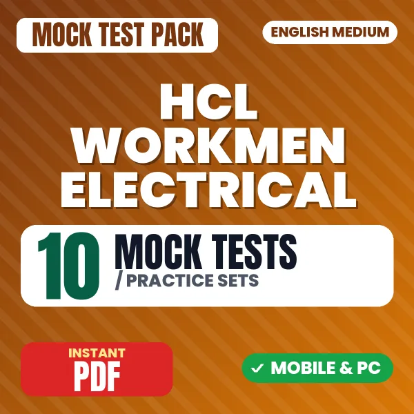 HCL Workmen Chargeman Electrical Exam – 10 Mock Tests / Practice Sets | English Medium PDF Download