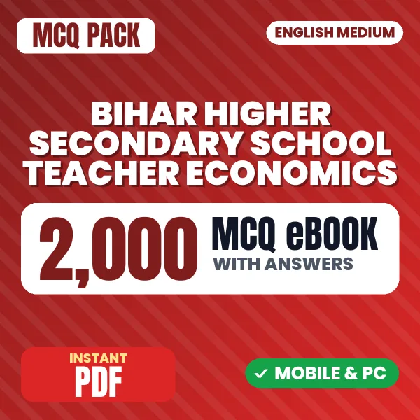 Bihar Higher Secondary School Teacher Economics Exam – 2000 MCQ eBook with Answers | English Medium PDF Download