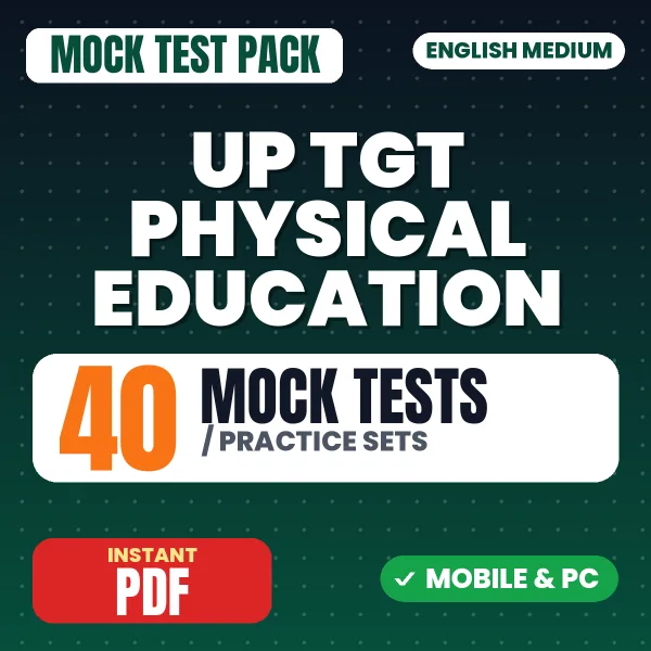 UP TGT Physical Education Exam – 40 Mock Tests / Practice Sets | English Medium PDF Download