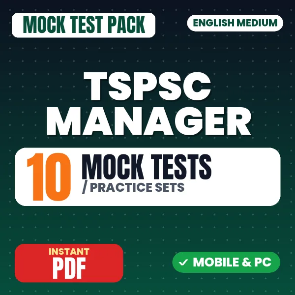 TSPSC Manager Exam Paper I – 10 Mock Tests / Practice Sets | English Medium PDF Download