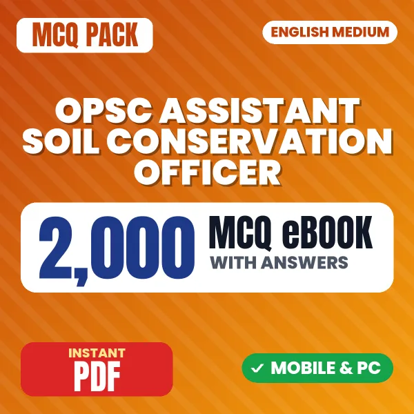 OPSC Assistant Soil Conservation Officer (Paper-I) Exam – 2000 MCQ eBook with Answers | English Medium PDF Download