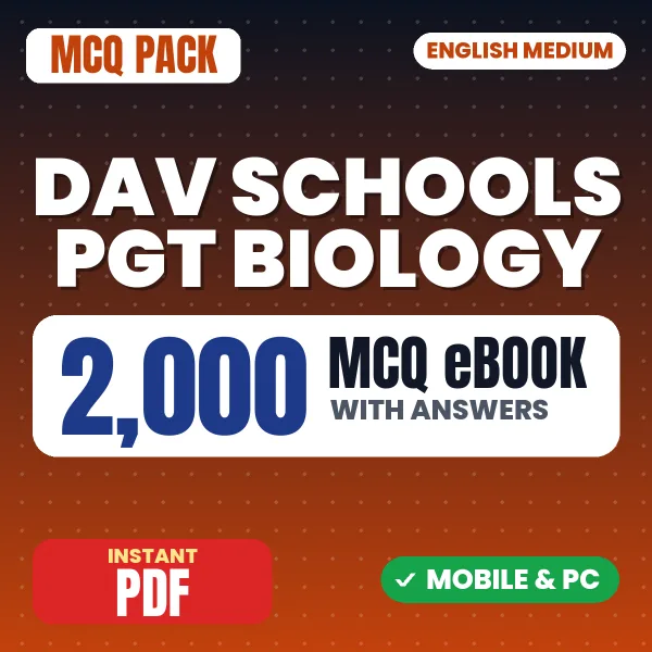 DAV Schools PGT (Biology) Exam – 2000 MCQ eBook with Answers | English Medium PDF Download