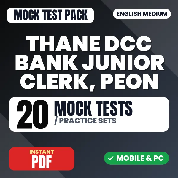 Thane DCC Bank Junior Clerk Exam – 20 Mock Tests / Practice Sets | English Medium PDF Download
