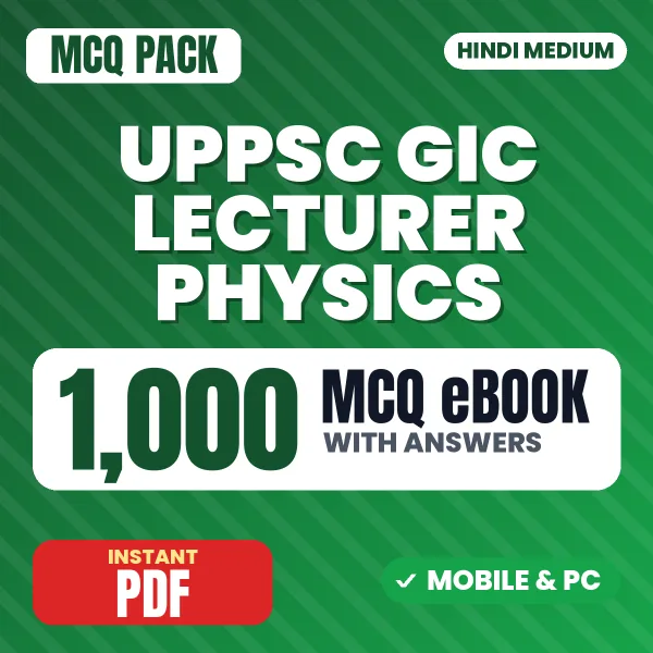 UPPSC GIC Lecturer (Physics) Prelims Exam – 1000 MCQ eBook with Answers | Hindi Medium PDF Download