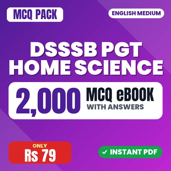 DSSSB PGT Home Science Exam – 2000 MCQ eBook with Answers | English Medium PDF Download
