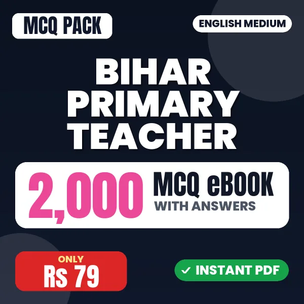 Bihar Primary Teacher Exam – 2000 MCQ eBook with Answers | English Medium PDF Download