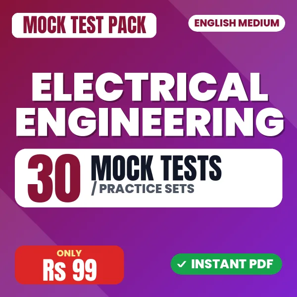Electrical Engineering – 30 Mock Tests / Practice Sets | English Medium PDF Download