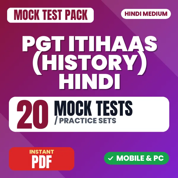 PGT Itihaas (History) – 20 Mock Tests / Practice Sets | Hindi Medium PDF Download
