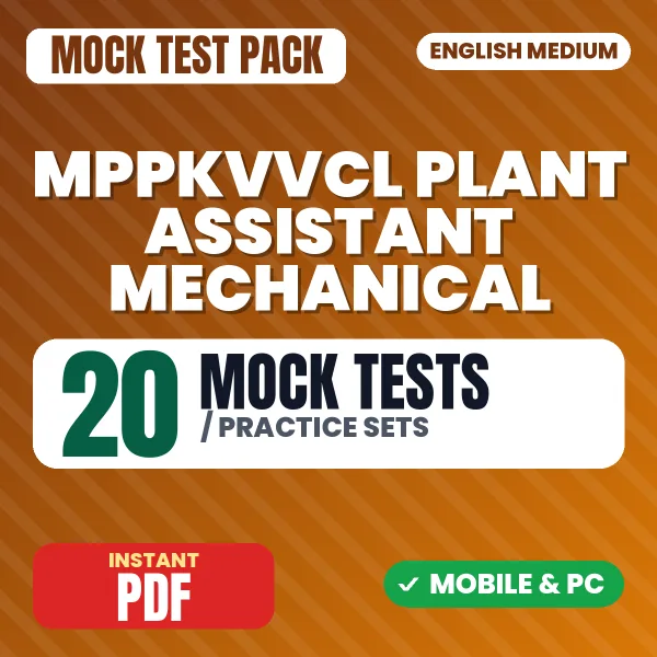 MPPKVVCL Plant Assistant Mechanical Exam – 20 Mock Tests / Practice Sets | English Medium PDF Download