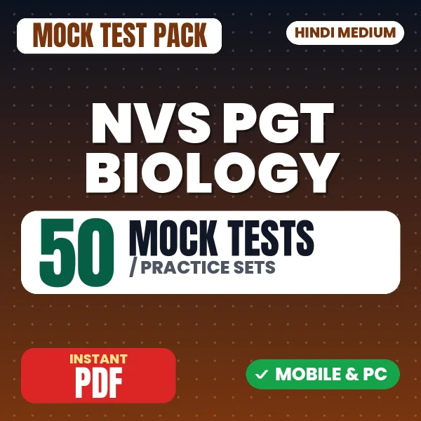 NVS PGT Biology Tier-1 Preliminary Exam – 50 Mock Tests / Practice Sets | Hindi Medium PDF Download