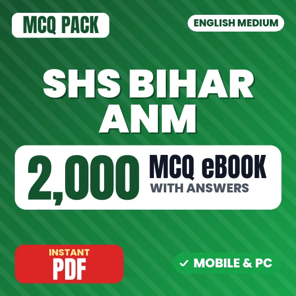 SHS Bihar ANM Exam – 2000 MCQ eBook with Answers | English Medium PDF Download