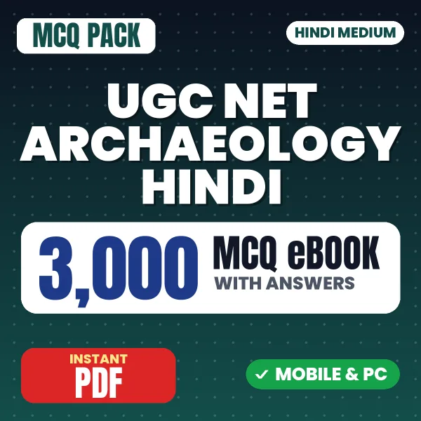 UGC NET Archaeology Exam – 3000 MCQ eBook with Answers | Hindi Medium PDF Download