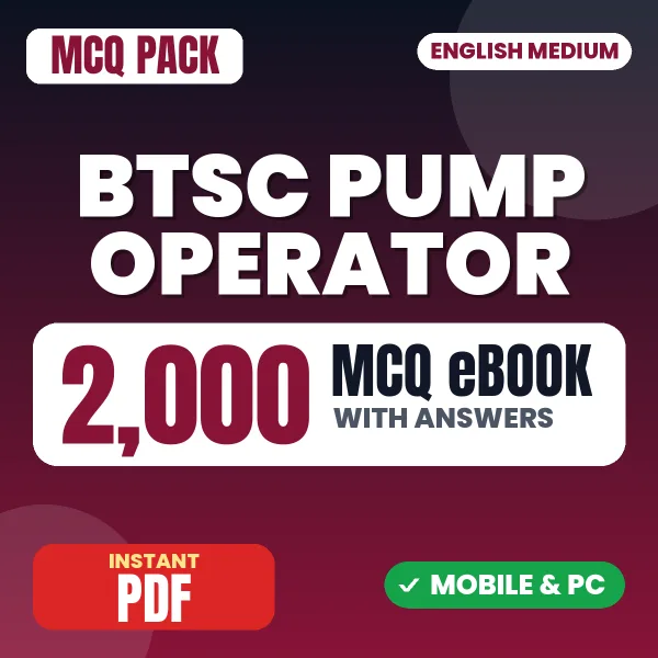 BTSC Pump Operator Exam – 2000 MCQ eBook with Answers | English Medium PDF Download