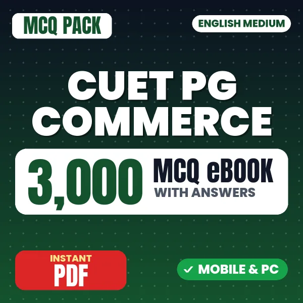 CUET PG Commerce (COQP08) Exam – 3000 MCQ eBook with Answers | English Medium PDF Download