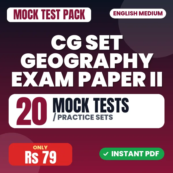 CG SET Geography Exam Paper II – 20 Mock Tests / Practice Sets | English Medium PDF Download