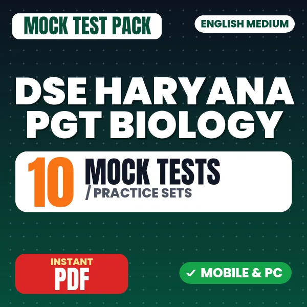 DSE Haryana PGT (Biology) Exam – 10 Mock Tests / Practice Sets | English Medium PDF Download