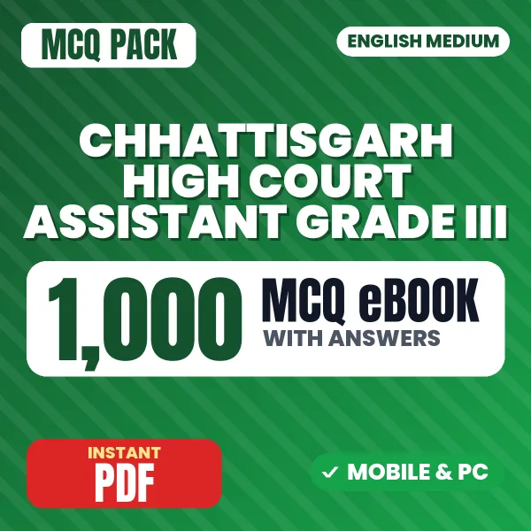 Chhattisgarh High Court Assistant Grade III Exam Phase 1 – 1000 MCQ eBook with Answers | English Medium PDF Download