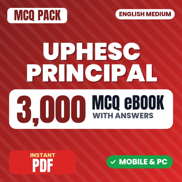 UPHESC Principal Exam – 3000 MCQ eBook with Answers | English Medium PDF Download