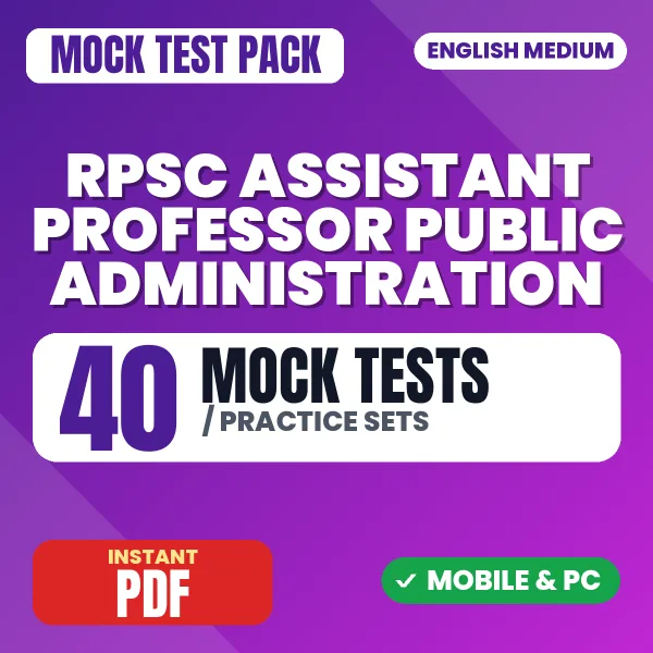 RPSC Assistant Professor (Public Administration) Exam Paper 1 – 40 Mock Tests / Practice Sets | English Medium PDF Download