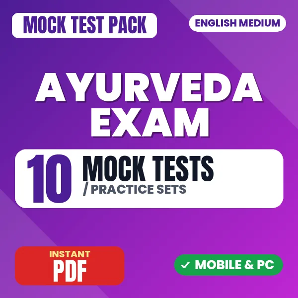 Ayurveda Exam – 10 Mock Tests / Practice Sets | English Medium PDF Download