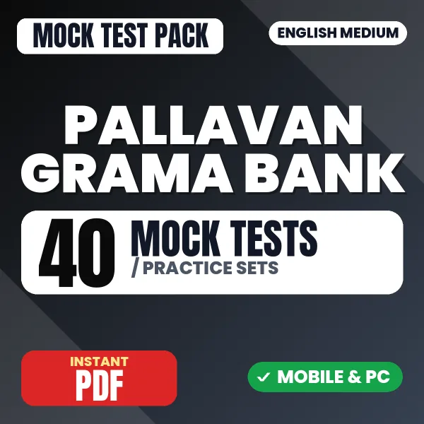 Pallavan Grama Bank Office Assistant & Officer Exam (Preliminary) – 40 Mock Tests / Practice Sets | English Medium PDF Download