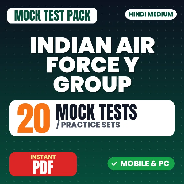 Indian Air Force Y Group Exam – 20 Mock Tests / Practice Sets | Hindi Medium PDF Download