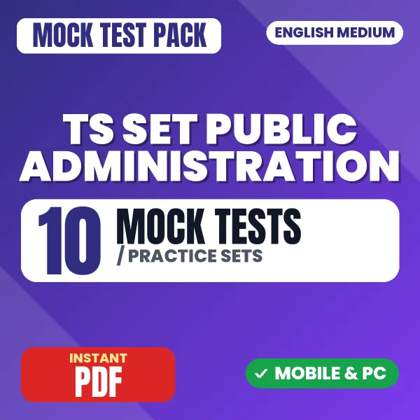 TS SET Public Administration Exam – 10 Mock Tests / Practice Sets | English Medium PDF Download