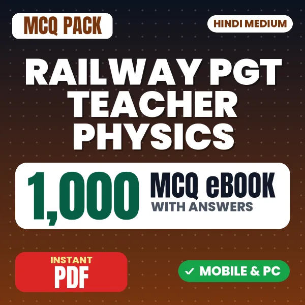 Railway PGT Teacher (Physics) Exam – 1000 MCQ eBook with Answers | Hindi Medium PDF Download