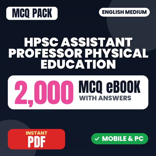 HPSC Assistant Professor (Physical Education) Exam – 2000 MCQ eBook with Answers | English Medium PDF Download